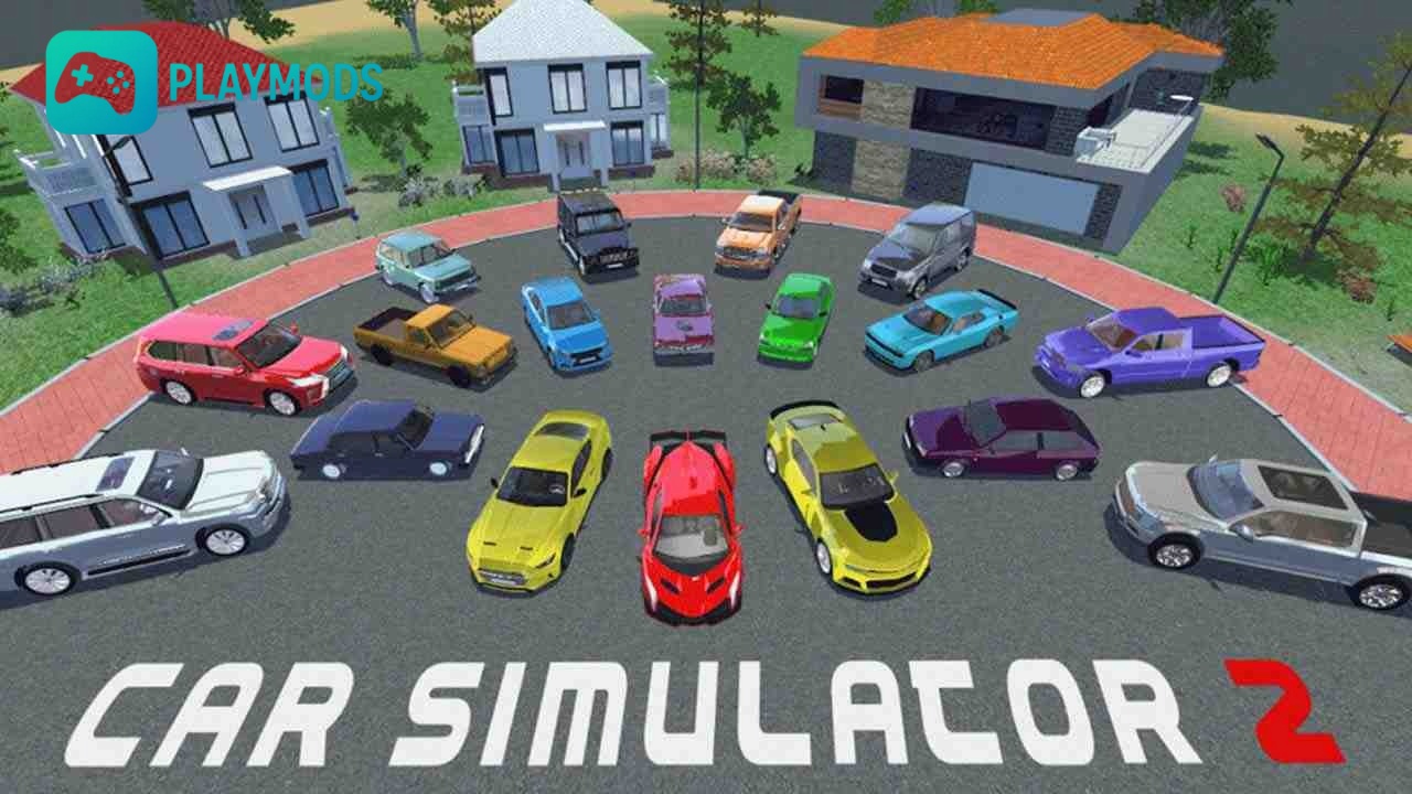 Car Simulator 2 Bộ sưu tập xe hơi độc đáo và khổng lồ 