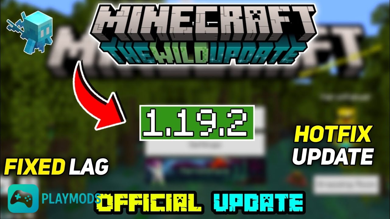 Giới Thiệu Bản Minecraft 1.19.2 APK Tiếng Việt