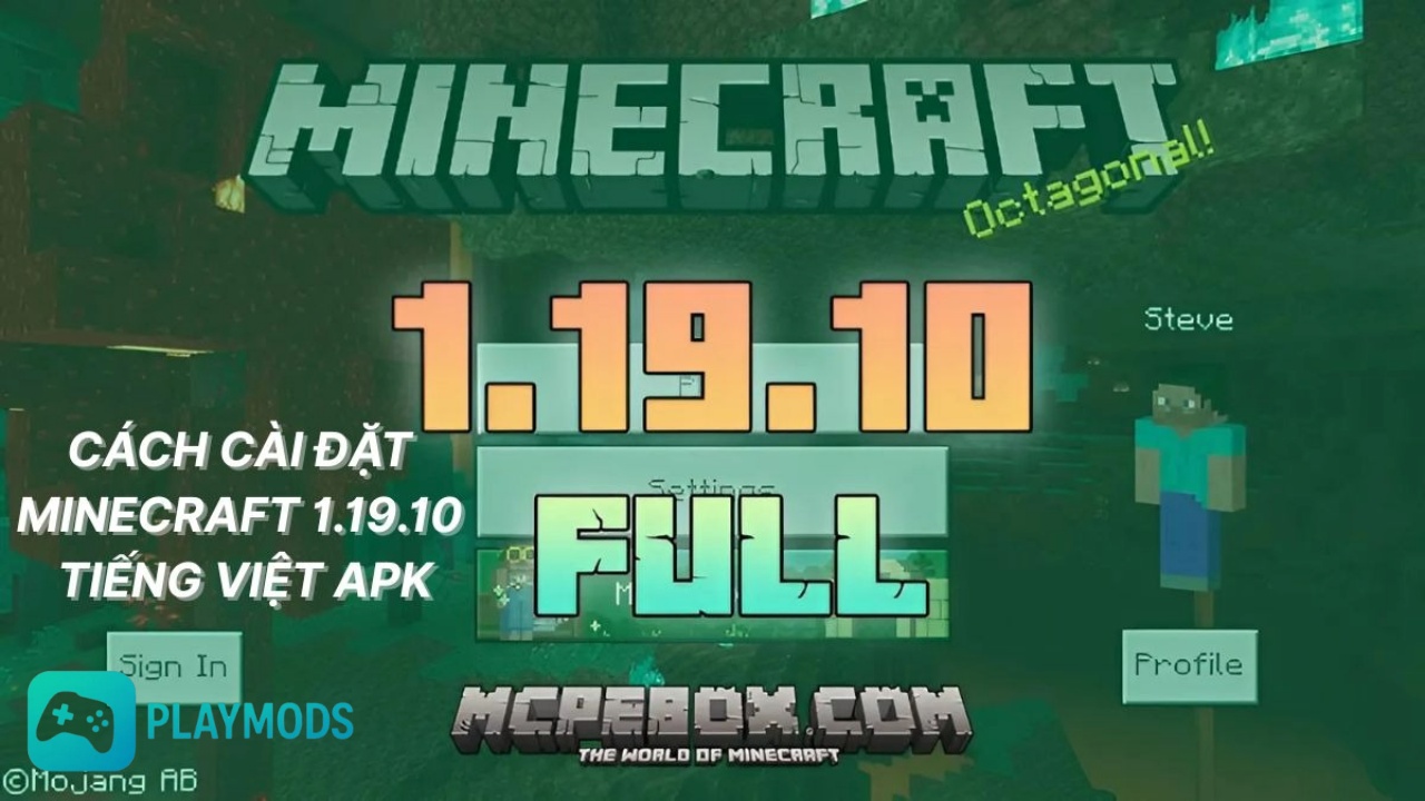 Tổng Quan Bản Minecraft PE 1.19.10 Apk Tiếng Việt
