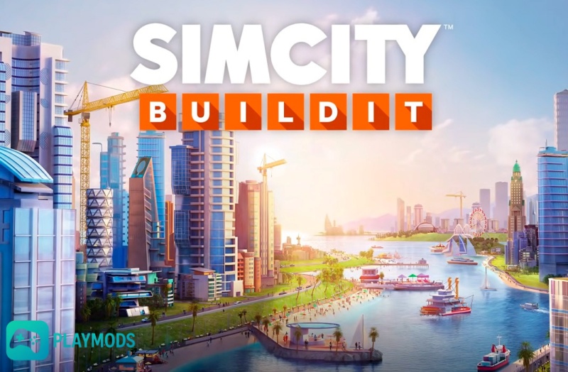 Tải Simcity Buildit Mod Apk (Unlock Full Map, Tiền) v1.74.2.150717