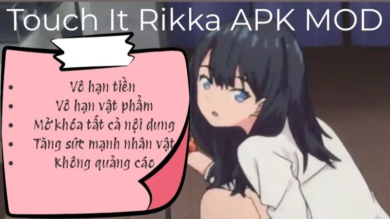 Những Đặc Quyền Trong Bản Touch It Rikka Việt Hóa